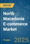 North Macedonia E-commerce Market - Growth, Trends, COVID-19 Impact, and Forecasts (2022 - 2027) - Product Thumbnail Image