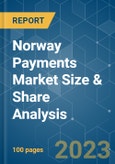 Norway Payments Market Size & Share Analysis - Growth Trends & Forecasts (2023 - 2028)- Product Image