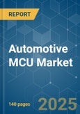 Automotive MCU - Market Share Analysis, Industry Trends & Statistics, Growth Forecasts (2025 - 2030)- Product Image