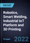Growth Opportunities in Robotics, Smart Welding, Industrial IoT Platform and 3D Printing - Product Thumbnail Image