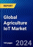 Global Agriculture IoT Market (2022-2027) by Component, Farm Size, Application, Farm Production Planning Stage, Geography, Competitive Analysis, and the Impact of Covid-19 with Ansoff Analysis- Product Image