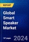 Global Smart Speaker Market (2022-2027) by Intelligent Virtual Assistant, Components, Technology, Distribution Channel, End User, Geography, Competitive Analysis, and the Impact of Covid-19 with Ansoff Analysis - Product Image