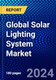 Global Solar Lighting System Market (2023-2028) by Offering, Light Source, Grid Type, Application, Geography, Competitive Analysis, and Impact of Covid-19 with Ansoff Analysis- Product Image