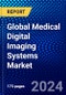Global Medical Digital Imaging Systems Market (2022-2027) by Product, Technology, Application, End-User, Geography, Competitive Analysis, and the Impact of Covid-19 with Ansoff Analysis - Product Image