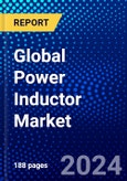 Global Power Inductor Market (2022-2027) by Inductance, Core Type, Mounting Technique, Application, Vertical, Geography, Competitive Analysis, and the Impact of Covid-19 with Ansoff Analysis- Product Image