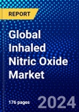 Global Inhaled Nitric Oxide Market (2023-2028) by Type, Applications, Geography, Competitive Analysis, and Impact of Covid-19, Ansoff Analysis- Product Image