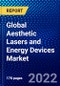 Global Aesthetic Lasers and Energy Devices Market (2022-2027) by Technology, Product, Application, End User, Geography, Competitive Analysis, and the Impact of Covid-19 with Ansoff Analysis - Product Image