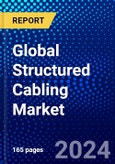 Global Structured Cabling Market (2023-2028) Competitive Analysis, Impact of Covid-19, Impact of Economic Slowdown & Impending Recession, Ansoff Analysis- Product Image