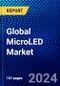 Global MicroLED Market (2023-2028) by Application, Vertical, Panel-Size, Geography, Competitive Analysis, and Impact of Covid-19 with Ansoff Analysis - Product Thumbnail Image