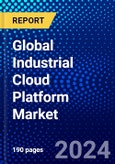 Global Industrial Cloud Platform Market (2023-2028) by Solution, Platform and Professional Service, End User Industry, Geography, Competitive Analysis, and Impact of Covid-19 with Ansoff Analysis- Product Image