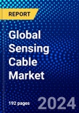 Global Sensing Cable Market (2022-2027) by Sensing, Fibers Used, Modes, Application, Geography, Competitive Analysis, and the Impact of Covid-19 with Ansoff Analysis- Product Image