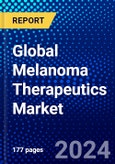 Global Melanoma Therapeutics Market (2023-2028) by Type of Melanoma, Therapy, Diagnostics, Geography, Competitive Analysis, and Impact of Covid-19, Ansoff Analysis- Product Image