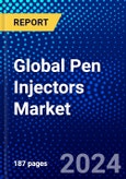 Global Pen Injectors Market (2023-2028) by Type, Therapy, End User, Geography, Competitive Analysis, and Impact of Covid-19, Ansoff Analysis- Product Image