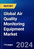 Global Air Quality Monitoring Equipment Market (2023-2028) by Sampling Method Type, Pollutant, Product, End-User, Geography, Competitive Analysis, and Impact of Covid-19, Ansoff Analysis- Product Image