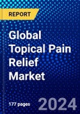 Global Topical Pain Relief Market (2022-2027) by Therapeutic, Formulation, Formulation, Distribution Channel, Geography, Competitive Analysis, and the Impact of Covid-19 with Ansoff Analysis- Product Image