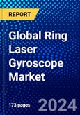 Global Ring Laser Gyroscope Market (2023-2028) by Product, Application, End User, Geography, Competitive Analysis, and Impact of Covid-19 with Ansoff Analysis- Product Image