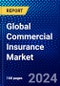 Global Commercial Insurance Market (2023-2028) Competitive Analysis, Impact of Covid-19, Impact of Economic Slowdown & Impending Recession, Ansoff Analysis - Product Thumbnail Image