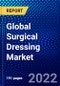 Global Surgical Dressing Market (2022-2027) by Product, Application, End User, Geography, Competitive Analysis, and the Impact of Covid-19 with Ansoff Analysis - Product Image