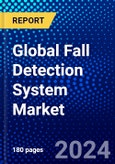 Global Fall Detection System Market (2023-2028) Competitive Analysis, Impact of Covid-19, Ansoff Analysis- Product Image