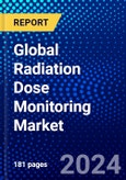 Global Radiation Dose Monitoring Market (2023-2028) by Component, Product, Application, Geography, Competitive Analysis, and Impact of Covid-19, Ansoff Analysis- Product Image