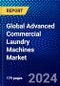 Global Advanced Commercial Laundry Machines Market (2022-2027) by Capacity, End-User, Geography, Competitive Analysis, and the Impact of Covid-19 with Ansoff Analysis - Product Image