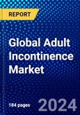 Global Adult Incontinence Market (2023-2028) by Product, Distribution Channel, End User, Geography, Competitive Analysis, and Impact of Covid-19, Ansoff Analysis- Product Image