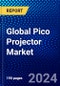 Global Pico Projector Market (2022-2027) by Technology, Dimension, Lumen, Projected Image Size, Resolution, Geography, Competitive Analysis, and the Impact of Covid-19 with Ansoff Analysis - Product Image