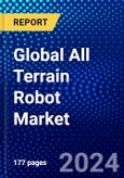 Global All Terrain Robot Market (2023-2028) by Type, Product, Application, Geography, Competitive Analysis, and Impact of Covid-19 with Ansoff Analysis- Product Image