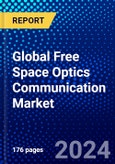 Global Free Space Optics Communication Market (2022-2027) by Component, Application, Component, Application, Geography, Competitive Analysis, and the Impact of Covid-19 with Ansoff Analysis- Product Image
