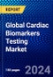 Global Cardiac Biomarkers Testing Market (2022-2027) by Type, Product Type, Disease, Testing, Application, Geography, Competitive Analysis, and the Impact of Covid-19 with Ansoff Analysis - Product Image