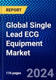 Global Single Lead ECG Equipment Market (2022-2027) by Product, Application, End-User, Geography, Competitive Analysis, and the Impact of Covid-19 with Ansoff Analysis- Product Image