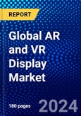 Global AR and VR Display Market (2022-2027) by Type, Display Technologies, Application, Geography, Competitive Analysis, and the Impact of Covid-19 with Ansoff Analysis- Product Image