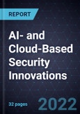 Growth Opportunities in AI- and Cloud-Based Security Innovations- Product Image