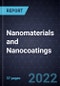 Growth Opportunities in Nanomaterials and Nanocoatings - Product Image