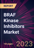 BRAF Kinase Inhibitors Market 2024-2028- Product Image