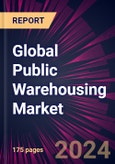 Global Public Warehousing Market 2024-2028- Product Image