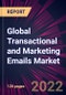 Global Transactional and Marketing Emails Market 2022-2026 - Product Image