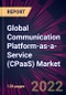 Global Communication Platform-as-a-Service (CPaaS) Market 2022-2026 - Product Thumbnail Image