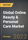 Global Online Beauty & Personal Care Market (2022 Edition) - Analysis By Category, By Type, By End User, By Region, By Country (2022 Edition): Market Insights and Forecast with Impact of COVID-19 (2022-2027)- Product Image