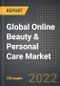 Global Online Beauty & Personal Care Market (2022 Edition) - Analysis By Category, By Type, By End User, By Region, By Country (2022 Edition): Market Insights and Forecast with Impact of COVID-19 (2022-2027) - Product Image
