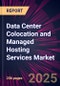 Data Center Colocation and Managed Hosting Services Market 2025-2029 - Product Image