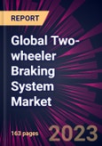 Global Two-wheeler Braking System Market 2024-2028- Product Image