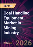 Coal Handling Equipment Market in Mining Industry 2025-2029- Product Image