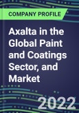 2022 Axalta in the Global Paint and Coatings Sector, and Market Segmentation Forecasts- Product Image