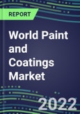 2022 World Paint and Coatings Market Trends, and Strategic Assessments of Leading Suppliers- Product Image