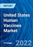 United States Human Vaccines Market Size, Share, Top 45 Human Vaccines Brand In-depth Analysis, Emerging Trends, Current Analysis, Growth, Demand, Opportunity, and Forecast 2022 - 2028- Product Image