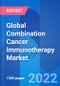 Global Combination Cancer Immunotherapy Market Opportunity and Clinical Trials Insight 2028 - Product Thumbnail Image