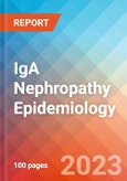 IgA Nephropathy (IgAN) - Epidemiology Forecast - 2032- Product Image