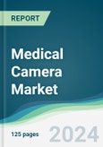 Medical Camera Market - Forecasts from 2022 to 2027- Product Image