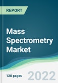 Mass Spectrometry Market - Forecasts from 2022 to 2027- Product Image